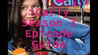 iCarly Season 3 Episode Guide [upl. by Wallach]