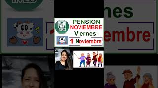 PENSION Y AGUINALDO NOVIEMBRE IMSS ISSSTE shorts [upl. by Gies941]