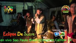 Ecclipse De Sucre Zapateos En vivo Sao Paulo Brasil Promociones Ingavi [upl. by Lizned]