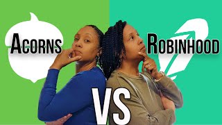 Acorns vs Robinhood The Info You Need To Decide Which Is Right For You [upl. by Cahra145]