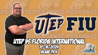 UTEP vs FIU 101524 College Football Picks amp Predictions  Week 8 NCAAF Tips [upl. by Pergrim]