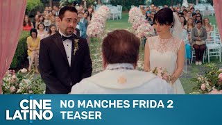 No manches Frida 2  Teaser  Cinelatino [upl. by Yrrej]