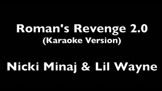 Nicki Minaj amp Lil Wayne  Romans Revenge 20 Official Karaoke Version [upl. by Eleda]