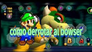 como derrotar al bowser del sm64ex omm [upl. by Llewej]