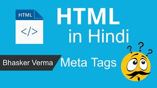 HTML tutorial for beginners in Hindi 4  Meta tags Charset and Directory Attributes Bhasker Verma [upl. by Pears]