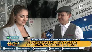 quotPasaporte del Café Peruanoquot iniciativa de cafeterías de Lima y Callao promueven cultura cafetera [upl. by Cissie]