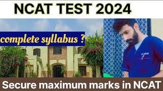 NCAT Test 2024  syllabus  How to prepare for NCAT  secure maximum marks [upl. by Tenenbaum]