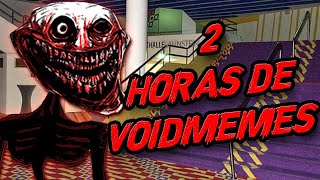 2 HORAS DE VOID MEMES  VOIID MEMES CUARTA TEMPORADAVOINED [upl. by Etnoled]