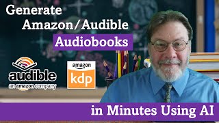 Generate AmazonAudible Audiobooks in Minutes with AI [upl. by Isteb]