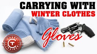 Concealed Carry with Winter Gloves  Episode 27 [upl. by Annaoy]