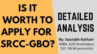 Is it worth to apply for SRCC GBO exam Detailed analysis Placements Fees Structure Type of Jobs [upl. by Donna]