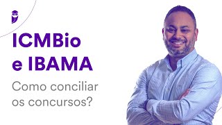 Concurso ICMBio e IBAMA Como conciliar os concursos [upl. by Aili]