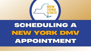 Scheduling a New York DMV Appointment Online [upl. by Erskine531]