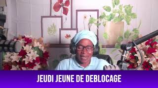 JEUDI JEUNE DE DEBLOCAGE 11202024 SR ANTOINISE CHARLES [upl. by Leilah]