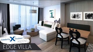 Celebrity Ascent  Edge Villa Full Walkthrough Tour amp Review 4K  Celebrity Cruises [upl. by Hairaza35]