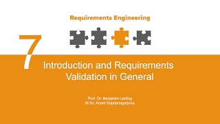 Requirements Engineering  L07 Validation  Part 1  Introduction and Validation in General [upl. by Ecirad]