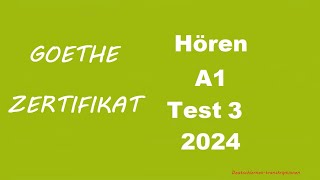 Goethe Zertifikat A1 Hören  2024  Test 3 [upl. by Anatnas]