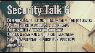 Security Talk 6 Bleeping Computer sued for a negative review and more [upl. by Enad]