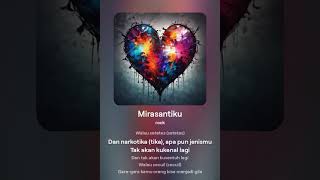 Mirasantika Versi Rock Official Lyric Video [upl. by Ailefo]