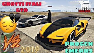 GTA 5 ONLINE  NEW PROGEN EMERUS VS GROTTY ITALY GTO  DRAG RACE 2019 [upl. by Birkett]