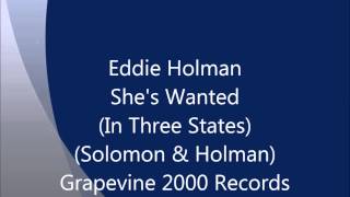 Eddie Holman  Shes wanted in three states [upl. by Karee]