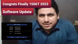 1506T New latest Finally 2023 Software Update [upl. by Twelve]