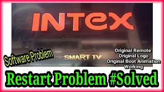 INTEX SMART TV RESTART PROBLEM  INTEX LED SOFTWARE PROBLEM [upl. by Irmo]