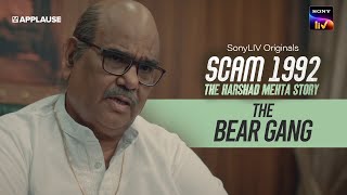 Bear Gang Scene  Manu Mundra aka Satish Kaushik  Scam 1992  Sony Liv [upl. by Rebeh]