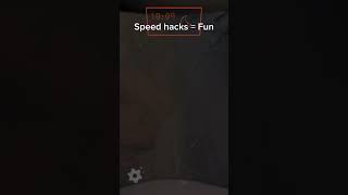 Speed Hacks  Fun [upl. by Sellig621]