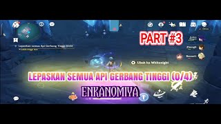 Lepaskan Semua Api Gerbang Tinggi 04 Part 3  Genshin Impact Indonesia [upl. by Odnarb154]