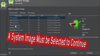 A System Image Must be Selected to ContinueAndroid Studio Problem Solved [upl. by Ammann]