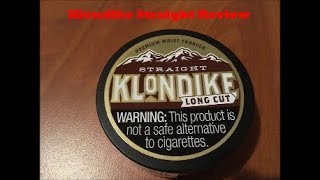 Klondike Long Cut Straight Review [upl. by Amlus]