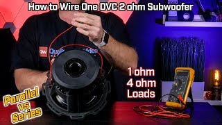 How to Wire Your Subwoofer Dual Voice Coil 2 ohm  1 ohm Parallel vs 4 ohm Series Configurations [upl. by Alecia]