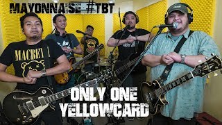 Only One  Yellowcard  Mayonnaise TBT [upl. by Pliner]