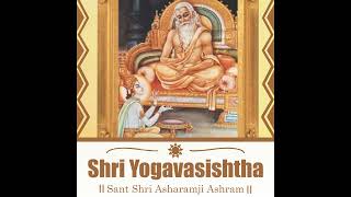 Shri Yogavashishtha Prakaran Vivaran  Ashram [upl. by Ardnaskela]