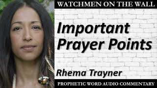 “Important Prayer Points” – Powerful Prophetic Encouragement from Rhema Trayner [upl. by Celestine]