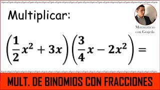 Multiplicación de binomios con fracciones Fácil te entender [upl. by Adnulahs362]