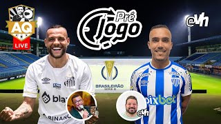 AQTV  LIVE PRÉJOGO AVAI X SANTOS FC  SÉRIE B [upl. by Nivert]