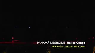 PANAMÁ NEGROIDE  Bailes Congo [upl. by Seagrave]