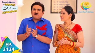 Taarak Mehta Ka Ooltah Chashmah  Episode 2124  Full Episode [upl. by Nale]