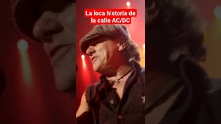 LA INCREÍBLE HISTORIA DE LA CALLE ACDC [upl. by Weismann]