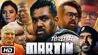 Martin Full HD Movie In Hindi Dubbed OTT Details  Dhruva Sarja  Anveshi J  Georgia Andriani [upl. by Llehcim]