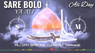 Sare Bolo Ya Ali Dj Remix  Ali Day Special Remix  New Dj Remix Qawwali 2024 🔥 Dj Shoaib Mixing [upl. by Ayalat639]