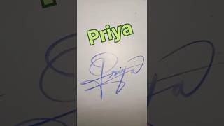 Priya name signature  stylish Signature design signature shorts [upl. by Nytsirc]