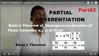 03 PARTIAL DIFFERENTIATION  Eulers Theorem of Homogeneous function of Three Variables xyz [upl. by Lymn111]