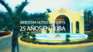 Grupo hotelero Iberostar celebra 25 años en Cuba [upl. by Aneekahs]