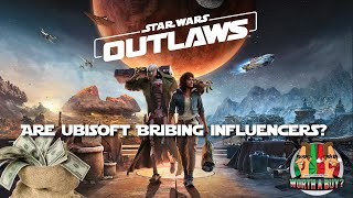 Are Ubisoft Bribing Influencers over Star Wars Outlaws [upl. by Richer]