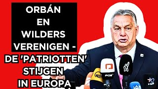 🔴Orbán en Wilders verenigen zich  De Patriotten komen in Europa in opstand [upl. by Iosep]