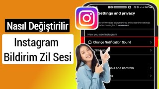 Instagram Bildirim Zil Sesi Nasıl Değiştirilir Güncelleme [upl. by Alric]