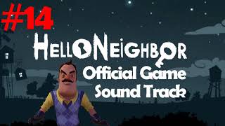 HELLO NEIGHBOR OST 14 RADIO MUSIC IN BASEMENT  15 MINUTES [upl. by Ranna]